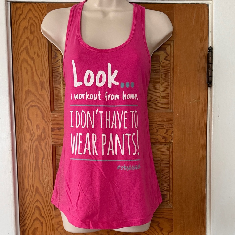 Hot Pink Graphic Workout Tank - Home Workout "I Don't Have To Wear Pants"